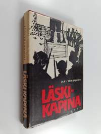 Läskikapina - Pohjolan Punaisen Sissipataljoonan ryöstöretki Lapissa helmikuussa v. 1922