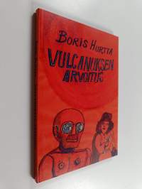 Vulcanuksen arvoitus : mielikuviitusromaani Ameriikan ja Avaruuden ihmemaailmoista