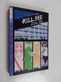 K2 : kill me, kiss me Volume 4