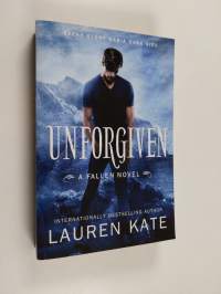 Unforgiven : a Fallen novel