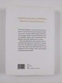 Tuija Lehtinen-paketti : Franseska ; Ruusumadonna ; Rafaelin Enkeli