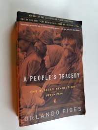 A people&#039;s tragedy : the Russian revolution 1891-1924