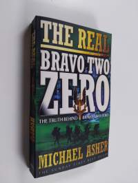 The Real Bravo Two Zero - The Truth Behind Bravo Two Zero