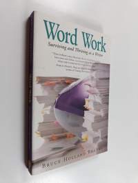 Word Work - Surviving and Thriving as a Writer