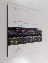 Mapping urban space : publication of YTK/IFHP Urban Planning and Design Summer School 2009