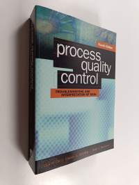 Process Quality Control - Troubleshooting And Interpretation of Data