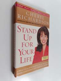 Stand Up for Your Life - A Practical Step-by-Step Plan to Build Inner Confidence and Personal Power