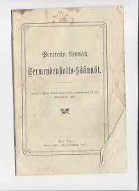 Perttelin kunnan Terweydenhoito-Säännöt 1895