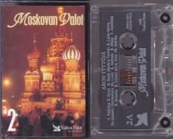 C-kasetti - Moskovan valot 2. Valitut Palat kokoelma 1993. katso esiintyjät/kappaleet kuvista. V92206VV2/2