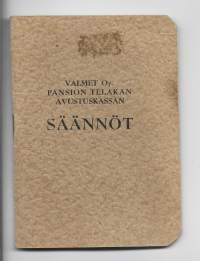 Valmet Oy Pansion Telakan avustuskassan säännöt 1953 -