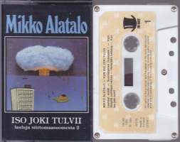 C-kasetti - Mikko Alatalo - Kun iso joki tulvii, 1981. Lauluja siirtomaasuomesta 2. Hicas 1050.  Katso kappaleet alta/kuvasta.