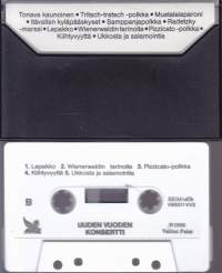 C-kasetti - Uuden vuoden konsertti, 1990. V90011VV2.  Katso kappaleet alta/kuvasta.