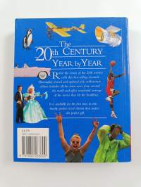 20th Century Year by Year - The Family Guide to the People and Events That Shaped the Last Hundred Years