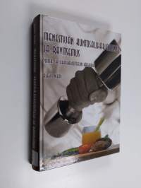 Menestyjän kuntosaliharjoittelu ja ravitsemus : voima- ja lihasharjoittelun käsikirja