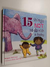 15 Things Not to Do with a Baby (tekijän omiste, signeerattu)
