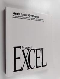 Microsoft Excel : version 5.0 : Microsoft Visual Basic programming system = Automatisointi, mukauttaminen ja ohjelmointi Microsoft Excelissä , Visual Basic käyttö...