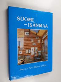 Suomi - isänmaa : Paavo ja Aino Marinin taidetta