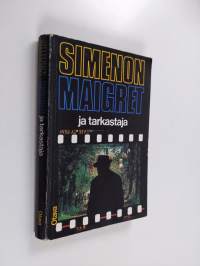 Maigret ja tarkastaja : komisario Maigret&#039;n tutkimuksia