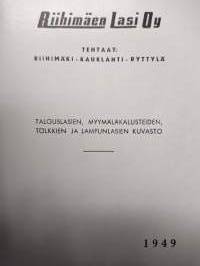 Riihimäen Lasi Oy Kuvasto 1949 Talouslasien, myymäläkalusteiden, tölkkien ja lampunlasien kuvasto