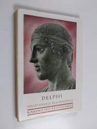 Delphi : Führer und vollständige Beschreibung