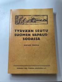 Tyrvään seutu Suomen vapaussodassa- näköispainos 1926 julkaistusta kirjasta.