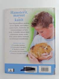 Hamsterit, marsut ja kanit : näin hoidat lemmikkiäsi