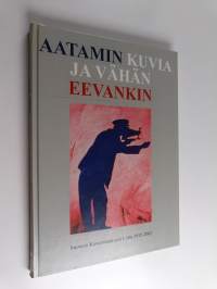 Aatamin kuvia ja vähän Eevankin : Suomen kameraseurojen liitto 1932-2002