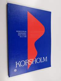Korsholm : musikfestspelen = musiikkijuhlat = music festival 18.6.-2.7.1989