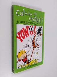 Calvin and Hobbes. 1 : Thereby hangs a tale