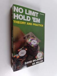 No Limit Hold &#039;em : theory and practice