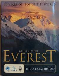 Everest: 50 Years on Top of the World - The Official History (Vuorikiipeilyn historiaa)
