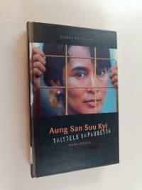 Aung San Suu Kyi : taistelu vapaudesta : henkilökuva
