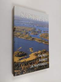 Santalan salmet, saaret ja mantereet : Hankoniemen kristillisen opiston maaperä, maisema ja vaiheet