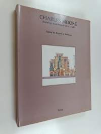 Charles Moore : buildings and projects 1949 - 1986