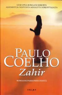 Paul Coelho - Zahir, 2005.