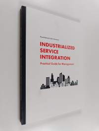 Industrialized service integration : practical guide for management