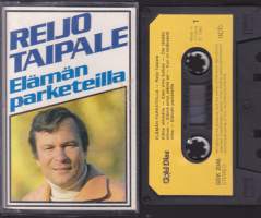C-kasetti - Reijo Taipale - Elämän parketeilla, 1982. GDK 2046
