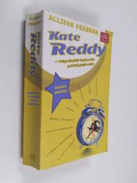Kate Reddy : täydellä teholla yötä päivää : uraäidin päiväkirja