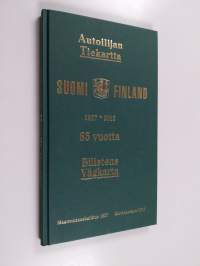 Autoilijan tiekartta Suomi : 85 vuotta, 1927- 2012 = Bilistens vägkarta Finland
