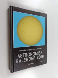 Astronomisk kalender - vad du kan se på himlen under året. 2016