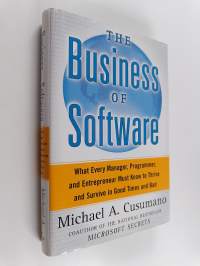 The business of software : what every manager, programmer, and entrepreneur must know to thrive and survive in good times and bad