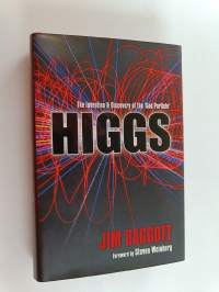 Higgs - The Invention and Discovery of the &#039;God Particle&#039;