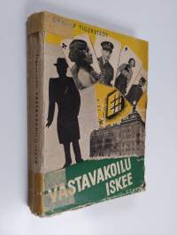Vastavakoilu iskee : Suomen taistelu neuvostovakoilua vastaan 1919-1939