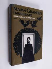 Mama Granden hautajaiset : kahdeksan kertomusta