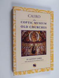 Cairo : the Coptic Museum &amp; old churches