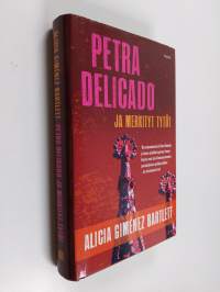 Petra Delicado ja merkityt tytöt (signeerattu, tekijän omiste)