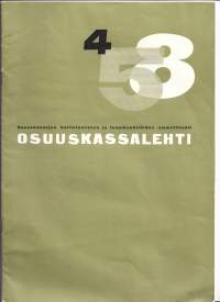 Osuuskassalehti 1958 nr 4 / Osuuskassojen hallintoelinten ja toimihenkilöiden ammattilehti