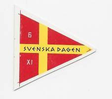 Svenska Dagen 6.XI.1932  - rintamerkki  pahvia n  30 mm / Ruotsalaisuuden päivä (ruots. Svenska dagen) on Suomessa 6. marraskuuta