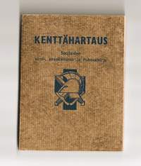 Kenttähartaus / Sotilaiden virsi- evankeliumi ja rukouskirja [Kotijoukkojen rovasti], 1940