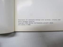 Ford  Taunus 17m Instruktionsbok 1969 -käyttöohjekirja, ruotsinkielinen, painettu 10/1968, joten vuosimallille 1969